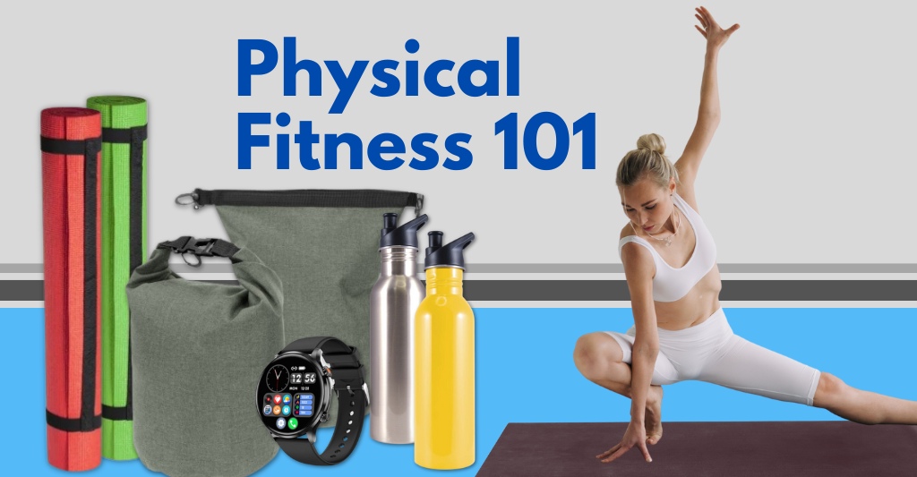 Physical Fitness 101