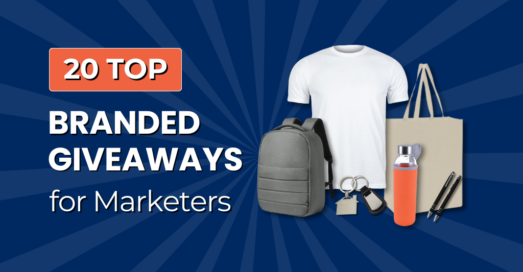 20 Top Branded Giveaways for Marketers